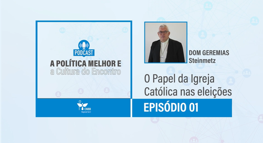CNBB Sul 2 inicia série de Podcasts sobre política e cultura do encontro
